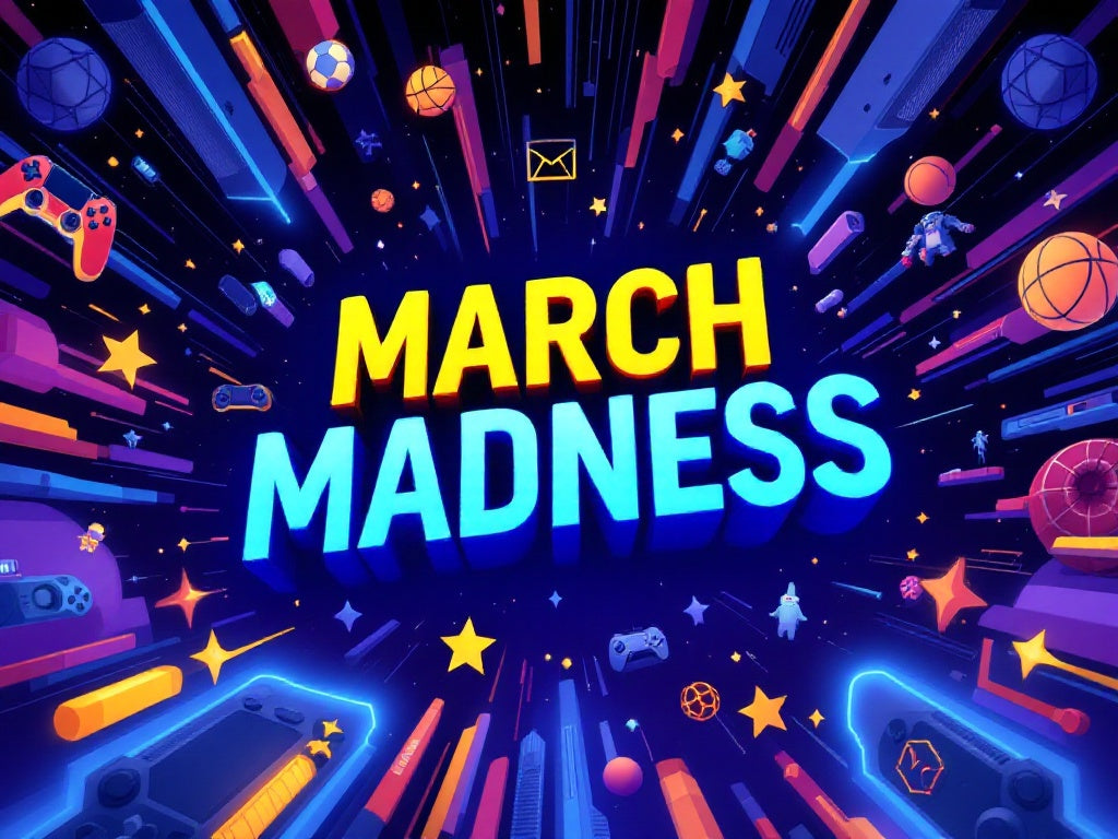 MARCH MADNESS!